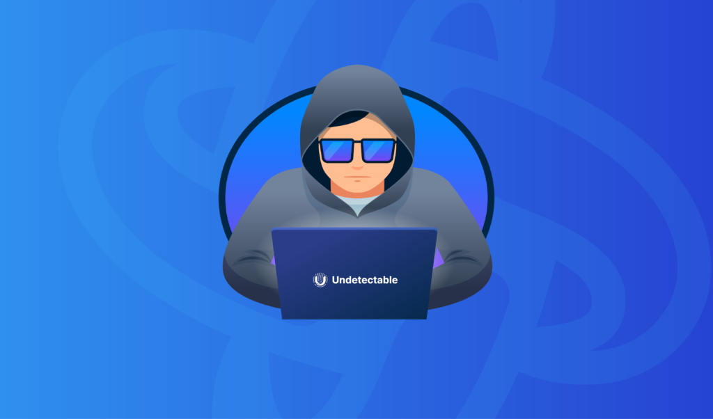 Undetectable.io — Why is this anti-detection browser taking over the market?